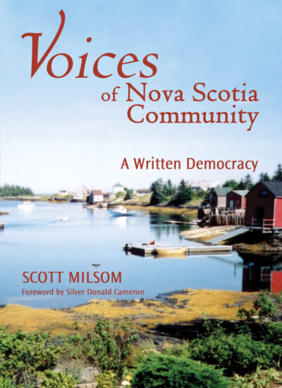 Book cover for "Voices of Nova Scotia Community: A Written Democracy" by Scott Milsom, featuring a coastal village with red buildings and boats on calm water.
