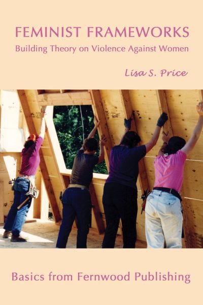Book cover for "Feminist Frameworks" by Lisa S. Price featuring four people rock climbing indoors on a wooden wall structure.