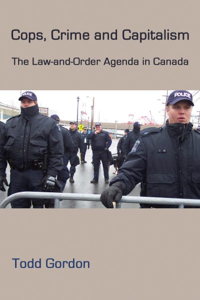 Book cover showing police officers in dark uniforms at an outdoor event, titled "Cops, Crime and Capitalism" by Todd Gordon.