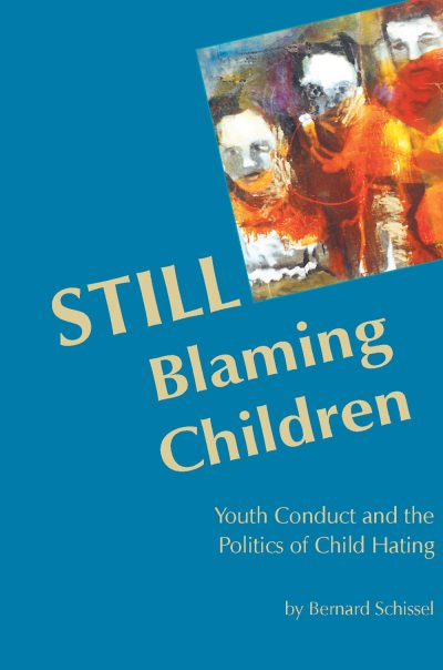 Book cover titled "Still Blaming Children" by Bernard Schissel with abstract artwork featuring faces against warm orange and cool blue tones.