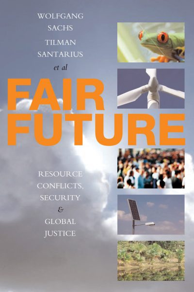 Book cover for "Fair Future" by Wolfgang Sachs et al., featuring a green tree frog, wind turbine, crowd of people, solar panel, and agricultural field against a cloudy sky background.