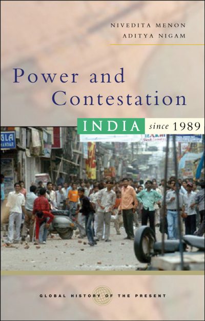 Book cover "Power and Contestation: India since 1989" by Nivedita Menon and Aditya Nigam, featuring a crowded street scene.
