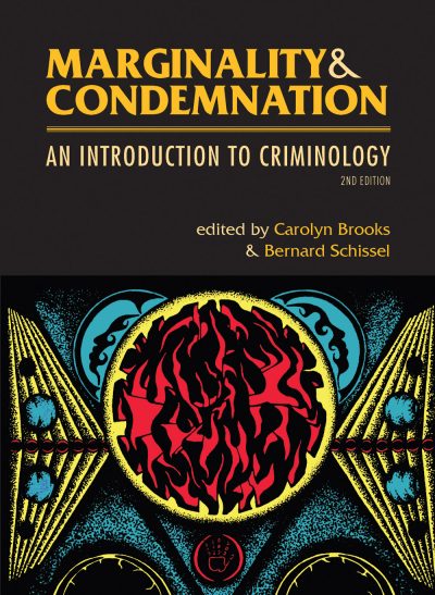Book cover of "Marginality & Condemnation: An Introduction to Criminology, 2nd Edition" edited by Carolyn Brooks and Bernard Schissel, featuring a stylized brain illustration.