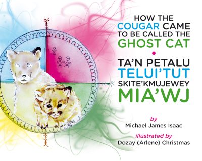 Book cover featuring two cougar cubs in a circular design with colorful watercolor backgrounds and flowing ribbons, titled "How the Cougar Came to Be Called the Ghost Cat."
