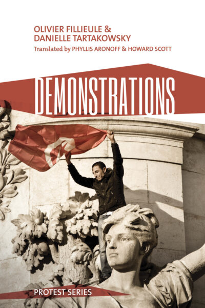 Book cover for "Demonstrations" by Olivier Fillieule and Danielle Tartakowsky, featuring a person holding a red flag above classical stone sculptures.