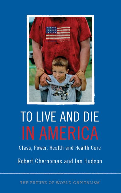 Book cover featuring an adult and child, with subtitle about class, power, health and healthcare in America.