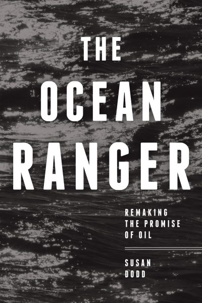 Book cover of "The Ocean Ranger" by Susan Dodd, featuring white text on a dark, textured ocean water background.