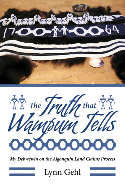 Book cover "The Truth that Wampum Tells" by Lynn Gehl, featuring Indigenous beaded textile with geometric patterns and wampum belt designs.