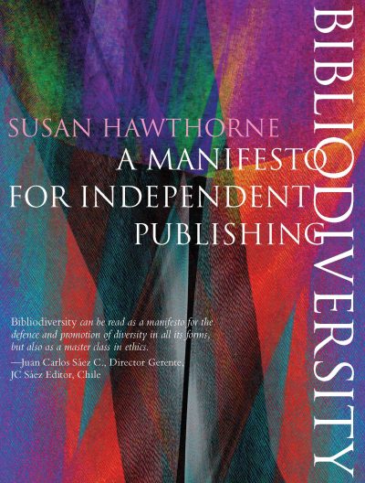 Book cover "A Manifesto for Independent Publishing" by Susan Hawthorne with colorful woven textile pattern background in purple, green, and red tones.