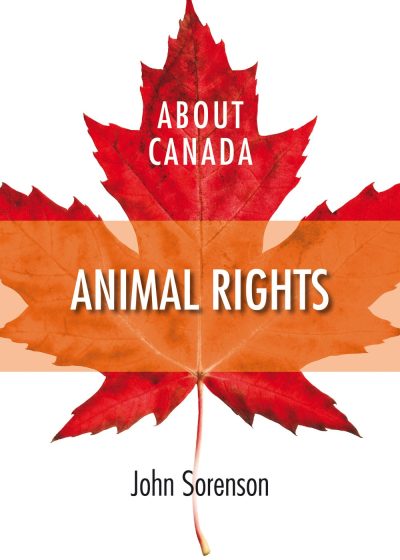 Book cover for "About Canada: Animal Rights" by John Sorenson, featuring a red maple leaf with orange overlay on white background.