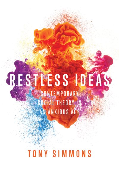 Book cover "Restless Ideas" by Tony Simmons featuring colorful ink dispersal in orange, purple, blue, and pink against white background.