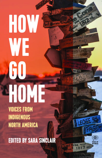 Book cover "How We Go Home: Voices from Indigenous North America" edited by Sara Sinclair, featuring a directional sign post at sunset.