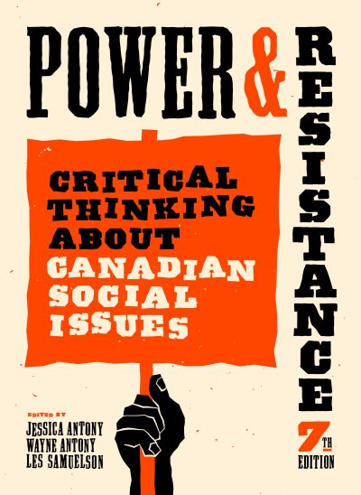 Book cover for "Power and Resistance" featuring a raised fist, orange banner, and text about Canadian social issues, 7th edition.
