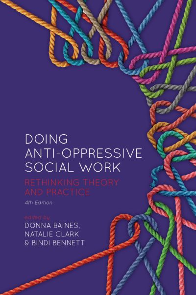 Book cover with colorful knotted ropes on purple background. Title: "Doing Anti-Oppressive Social Work: Rethinking Theory and Practice, 4th Edition."