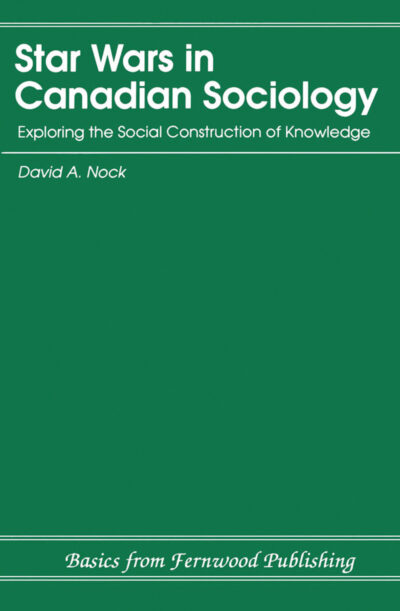 Book cover for "Star Wars in Canadian Sociology" by David A. Nock, published by Fernwood Publishing, on green background.