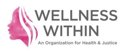 Wellness Within logo featuring a pink profile silhouette and text reading "An Organization for Health & Justice"