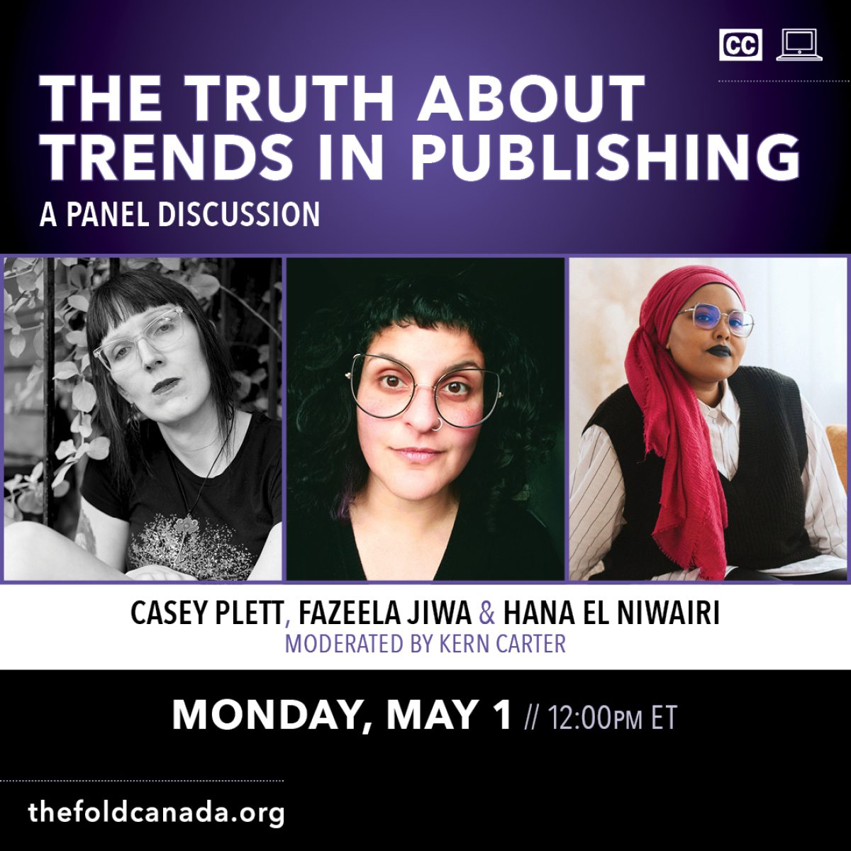 Panel discussion flyer featuring three panelists: Casey Plett, Fazeela Jiwa, and Hana El Niwairi, moderated by Kern Carter. Monday, May 1 at 12:00pm ET.