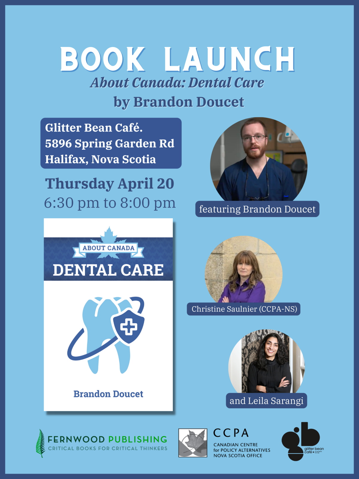 Book launch poster for "About Canada: Dental Care" by Brandon Doucet at Glitter Bean Café in Halifax on April 20, featuring three speakers.