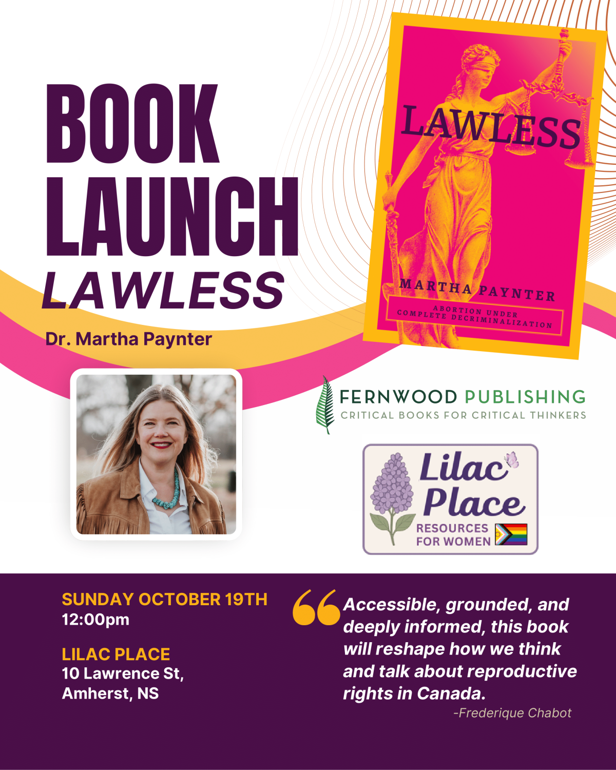 Book launch poster for "Lawless" by Dr. Martha Paynter, October 19th at Lilac Place in Amherst, NS at 12:00pm.