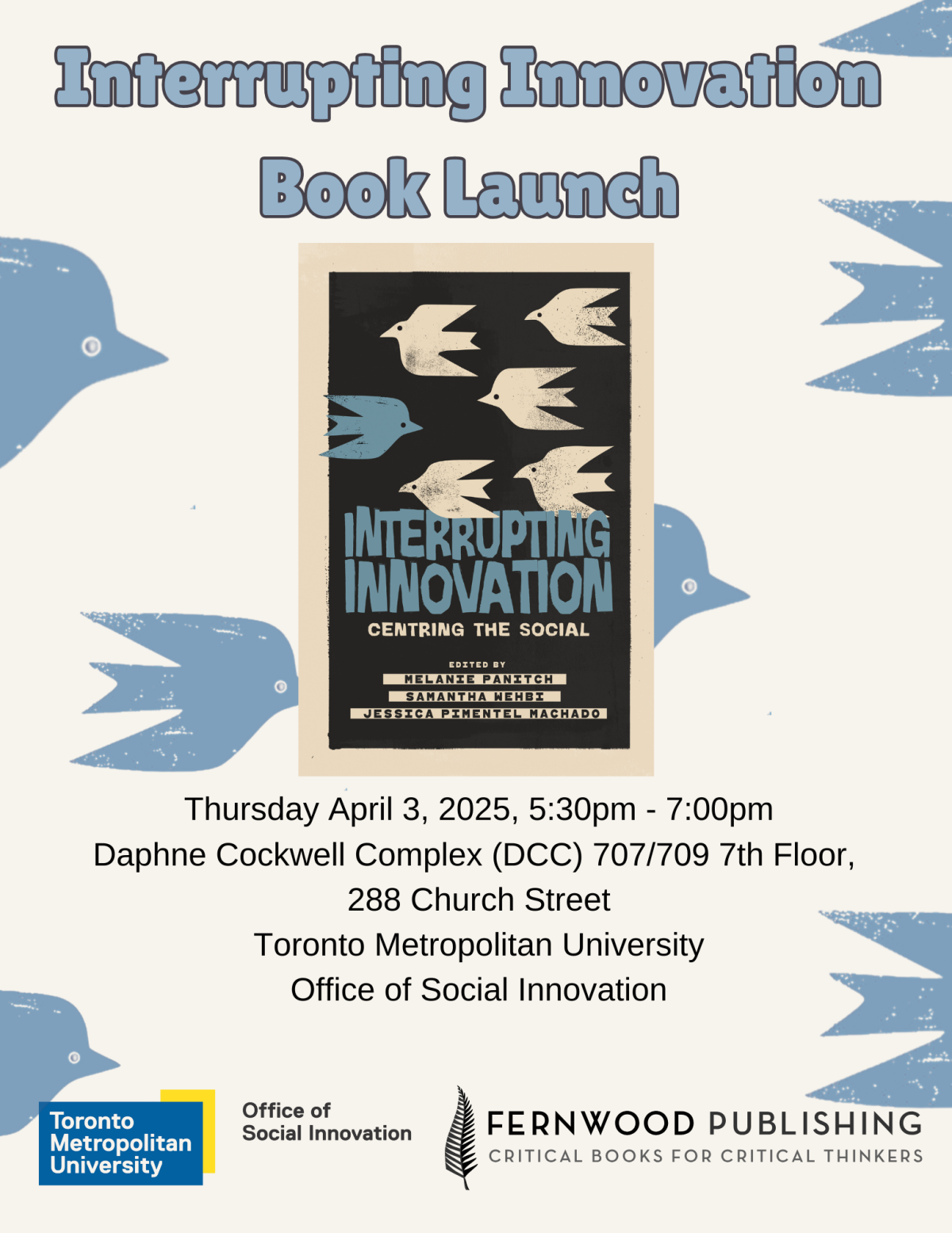 Book launch flyer for "Interrupting Innovation" on April 3, 2025 at Toronto Metropolitan University with stylized bird graphics.