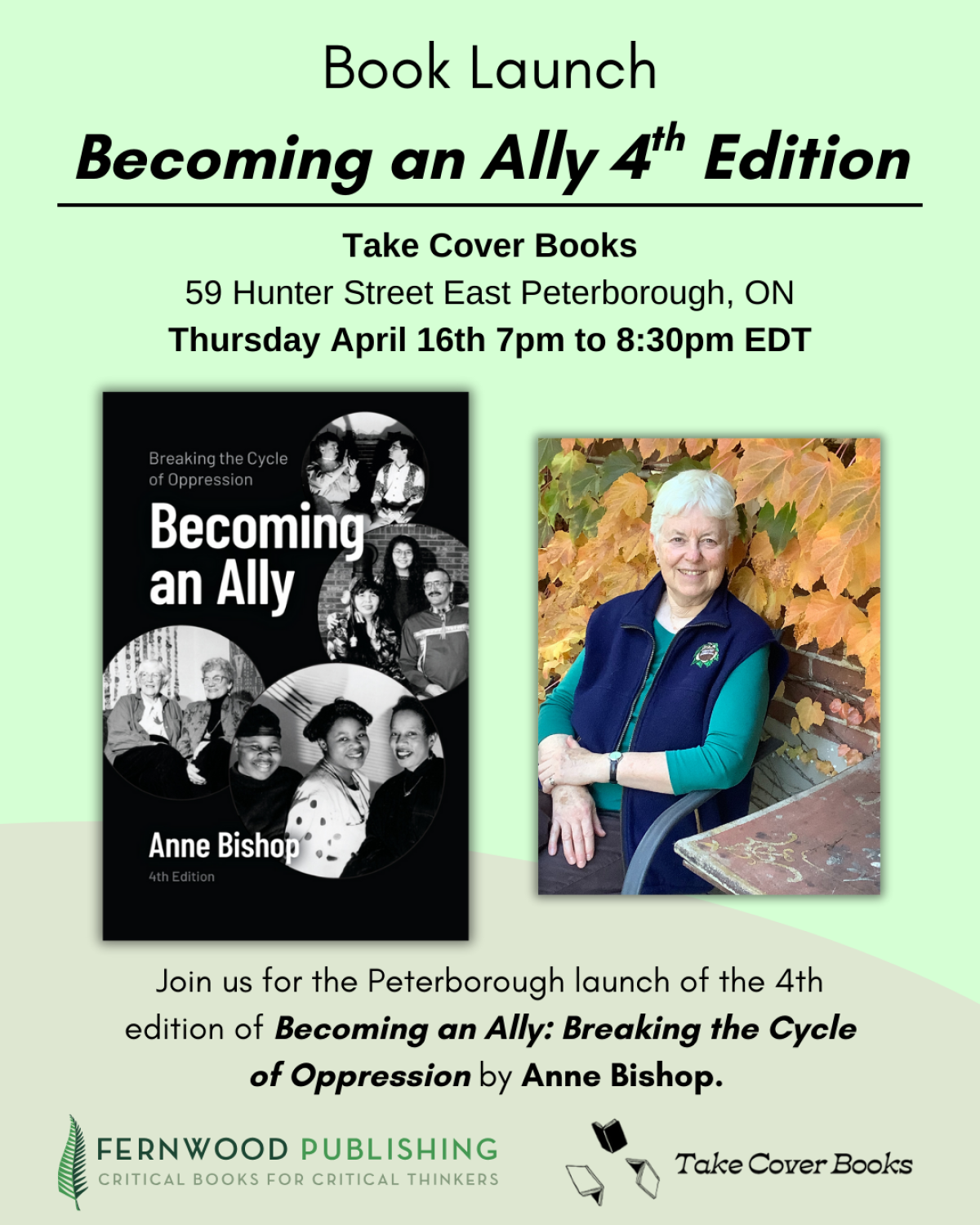 Book launch flyer for "Becoming an Ally 4th Edition" by Anne Bishop on April 16th at Take Cover Books in Peterborough.