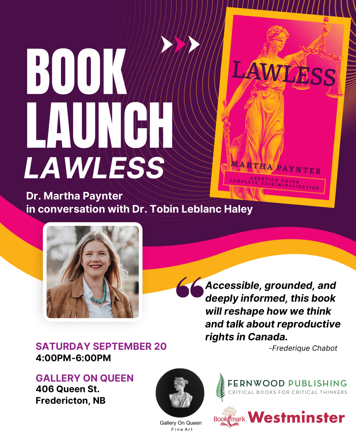 Book launch poster for "Lawless" by Martha Paynter, September 20, 4:00-6:00 PM at Gallery on Queen, Fredericton, NB.
