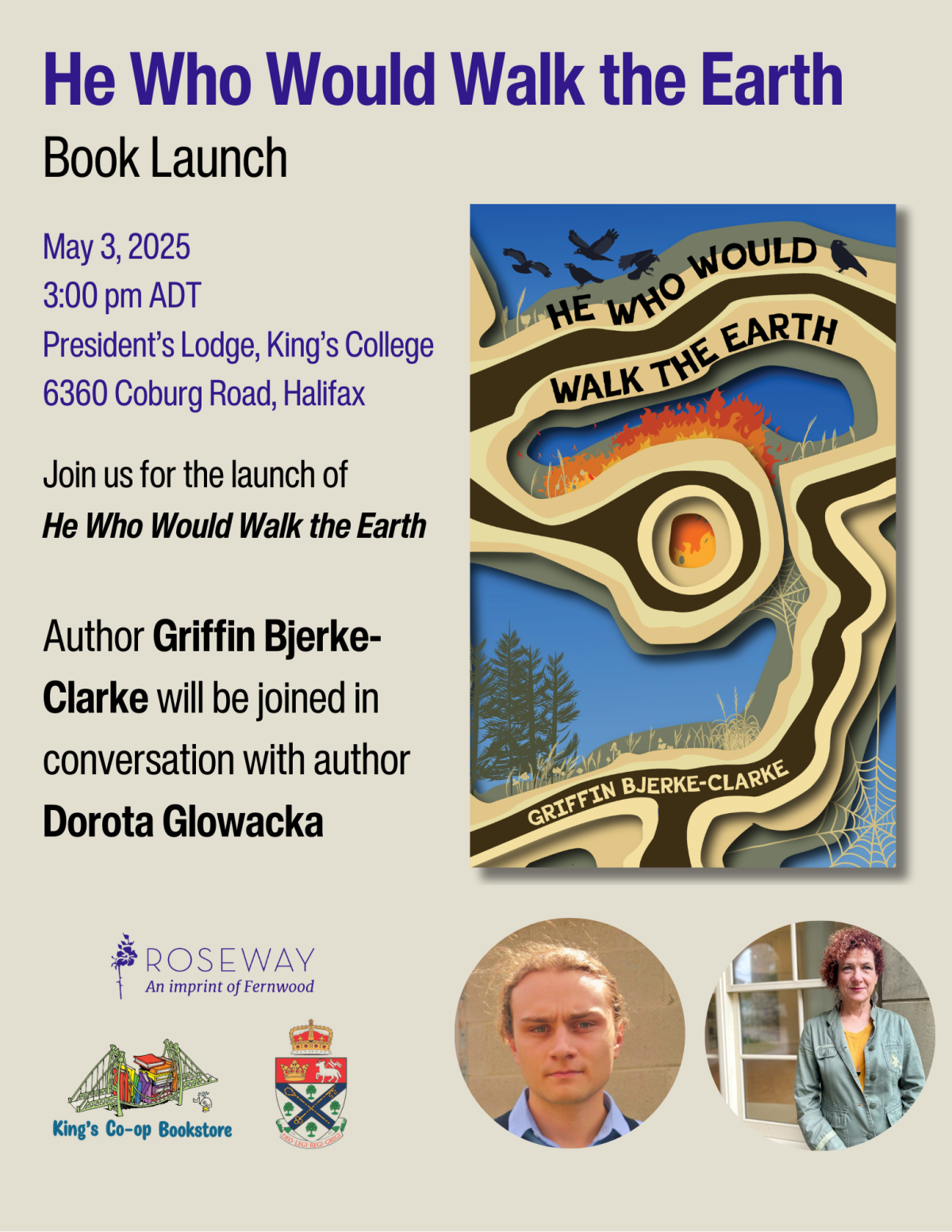 Book launch flyer for "He Who Would Walk the Earth" by Griffin Bjerke-Clarke on May 3, 2025 in Halifax.