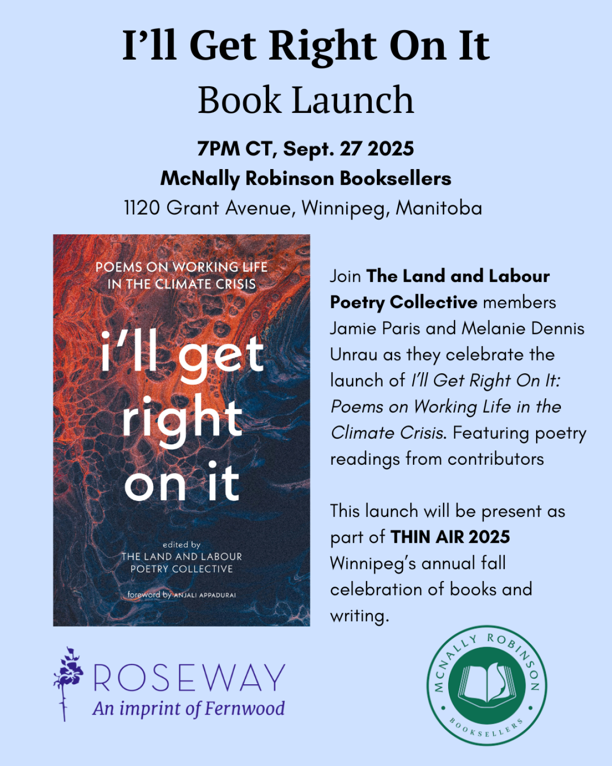 Book launch poster for "I'll Get Right On It" on Sept 27, 2025 at McNally Robinson Booksellers in Winnipeg.