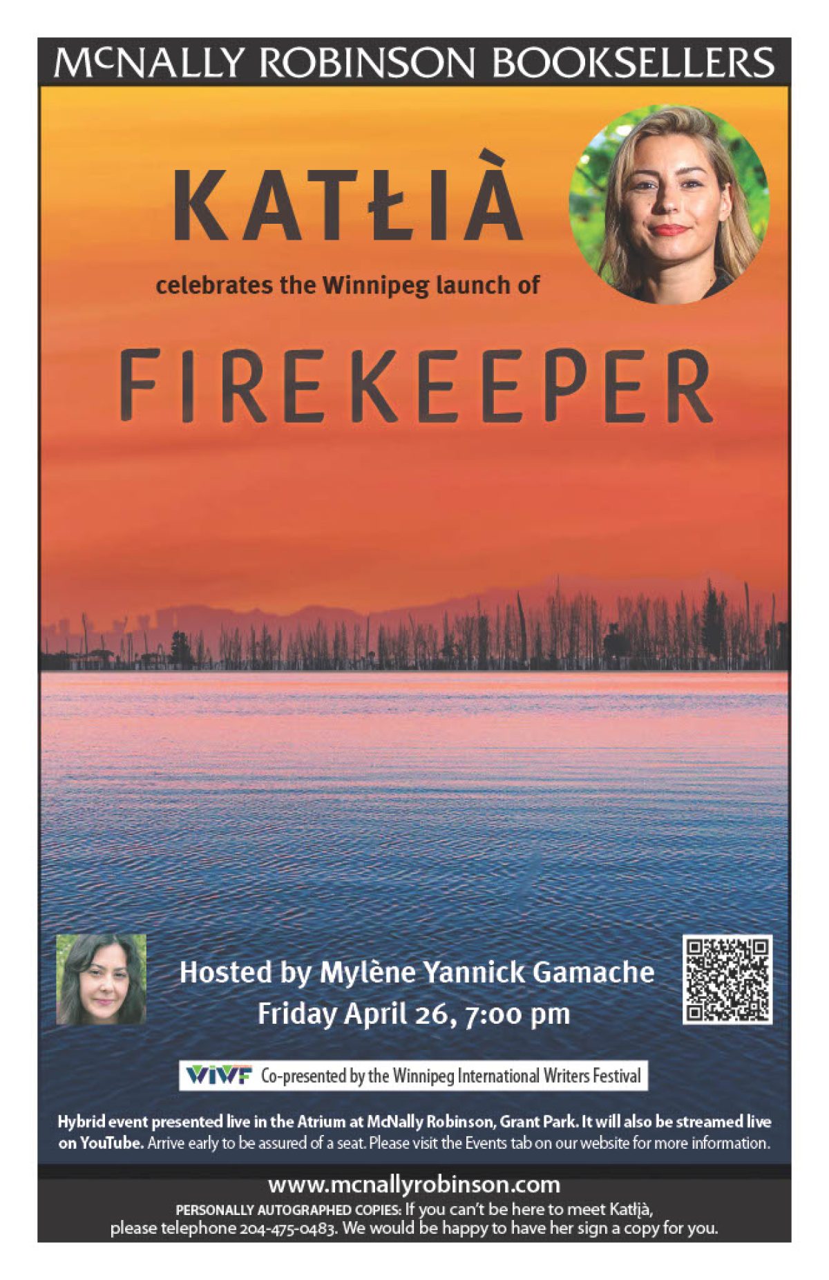 Poster for Katlia's Firekeeper Winnipeg launch event at McNally Robinson Booksellers on April 26 at 7pm, hosted by Mylène Yannick Gamache.