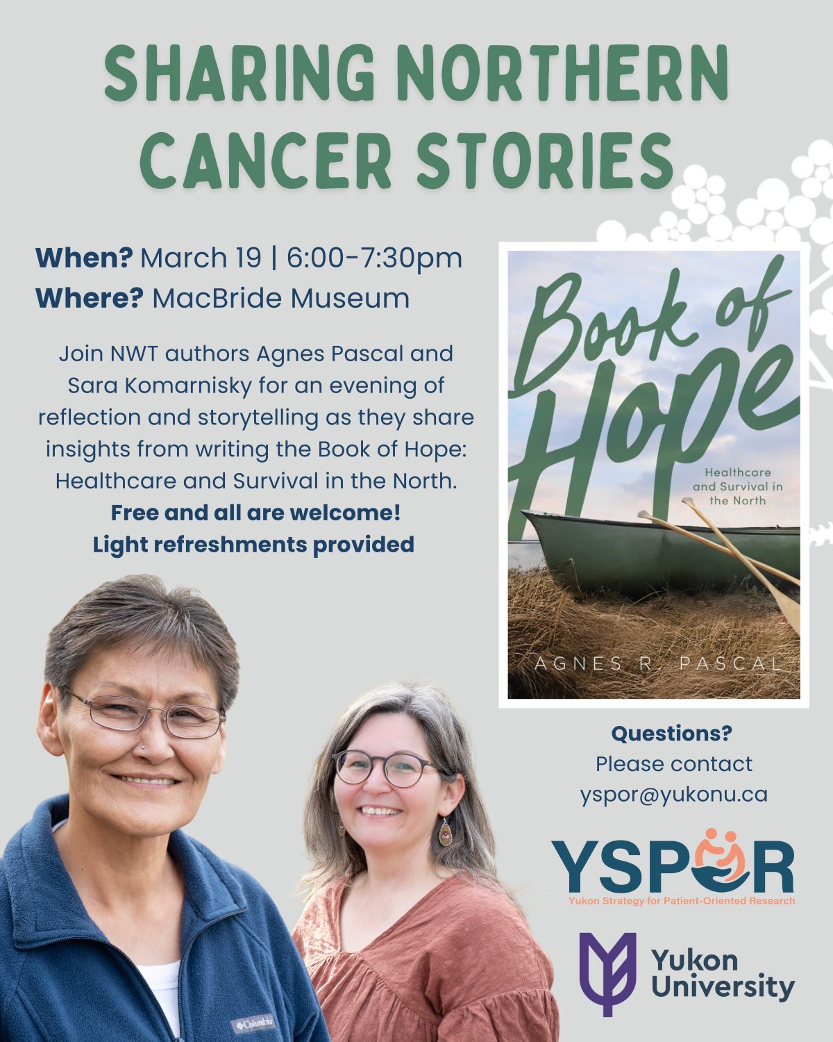 Event poster for "Sharing Northern Cancer Stories" featuring two authors and the Book of Hope cover, March 19 at MacBride Museum.