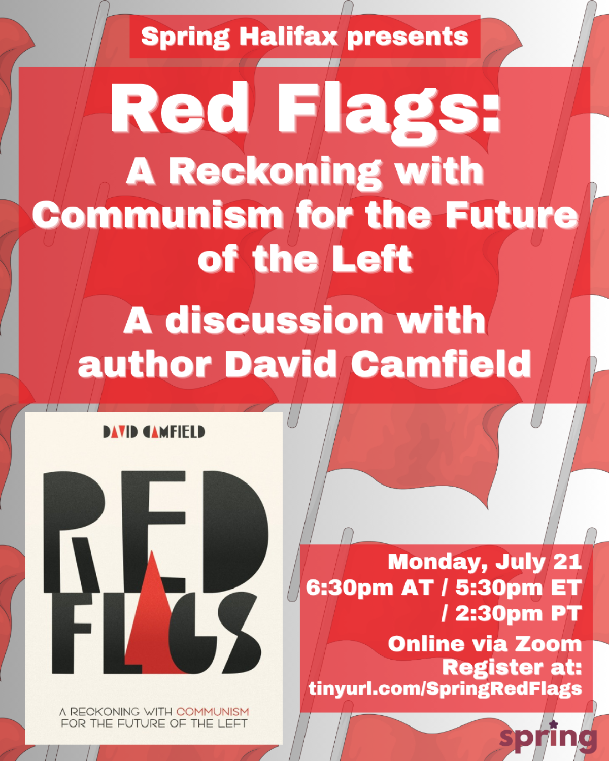 Event poster for "Red Flags: A Reckoning with Communism for the Future of the Left" discussion with author David Camfield, July 21 at 6:30pm AT via Zoom.
