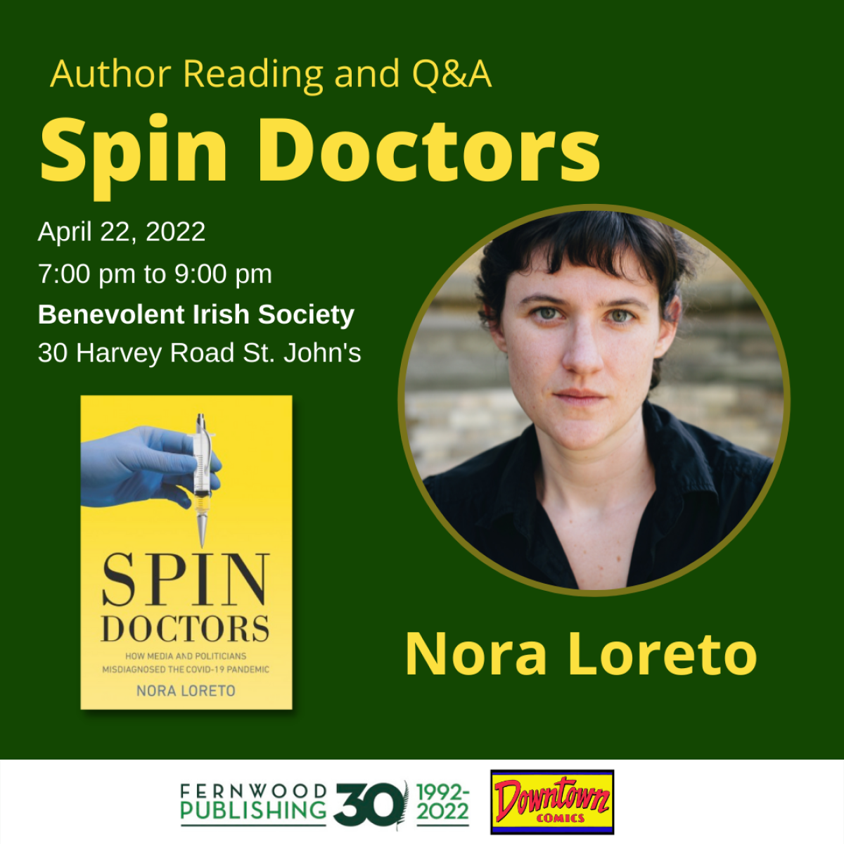 Promotional poster for author Nora Loreto's reading event on April 22, 2022, featuring the book "Spin Doctors" and author headshot.