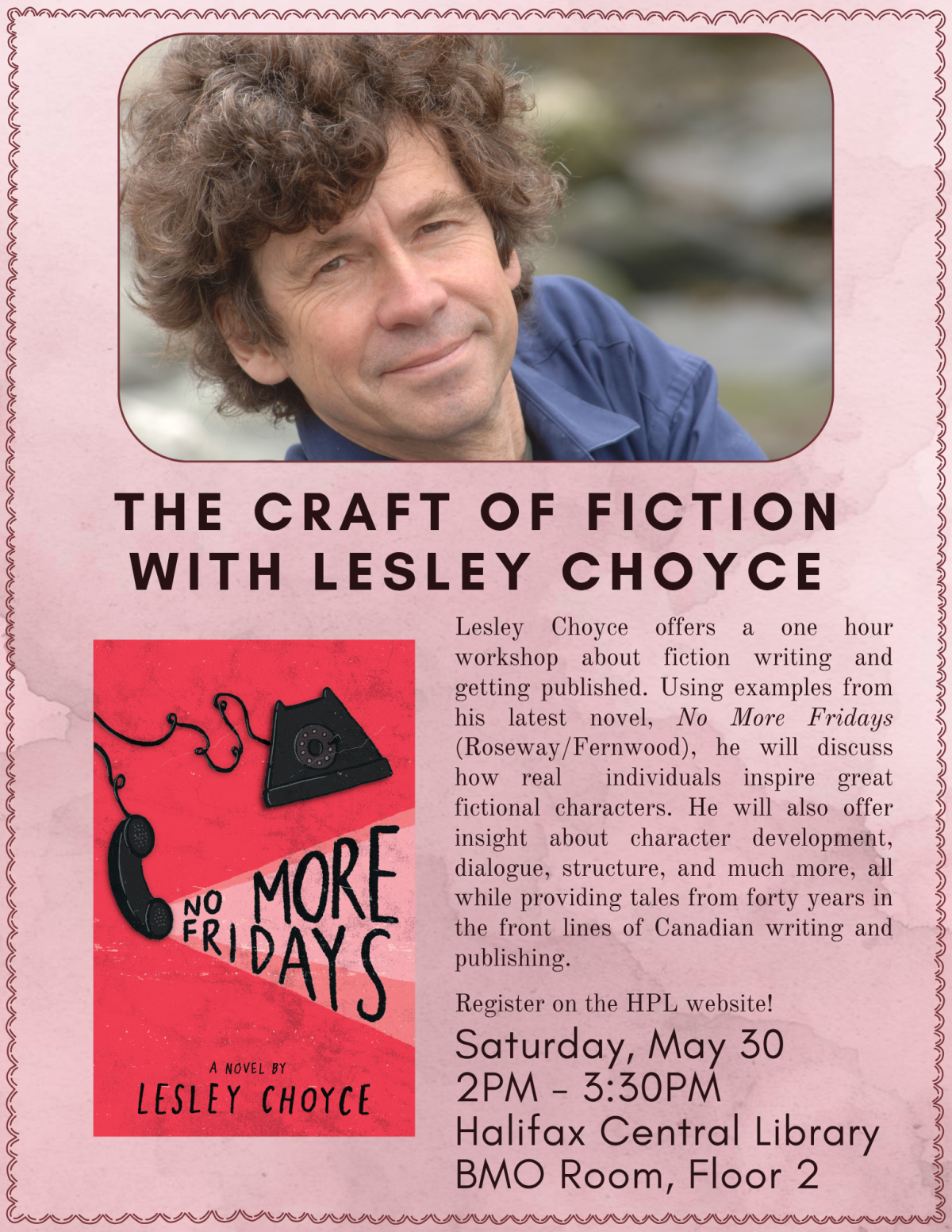 Workshop poster featuring Lesley Choyce with book cover for "No More Fridays," advertising fiction writing workshop on May 30 at Halifax Central Library.