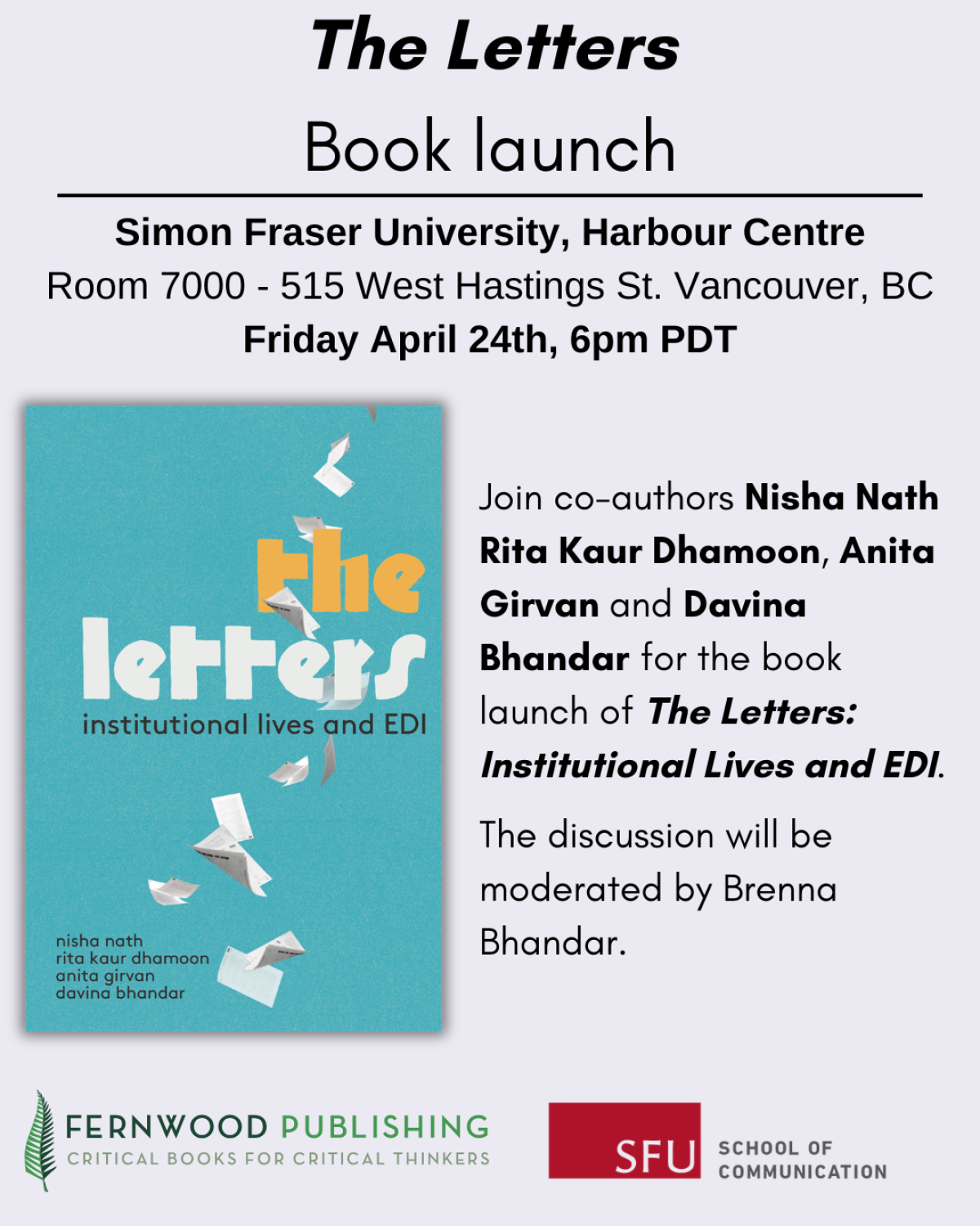 Book launch poster for "The Letters: Institutional Lives and EDI" at Simon Fraser University on April 24th at 6pm PDT, featuring four co-authors.