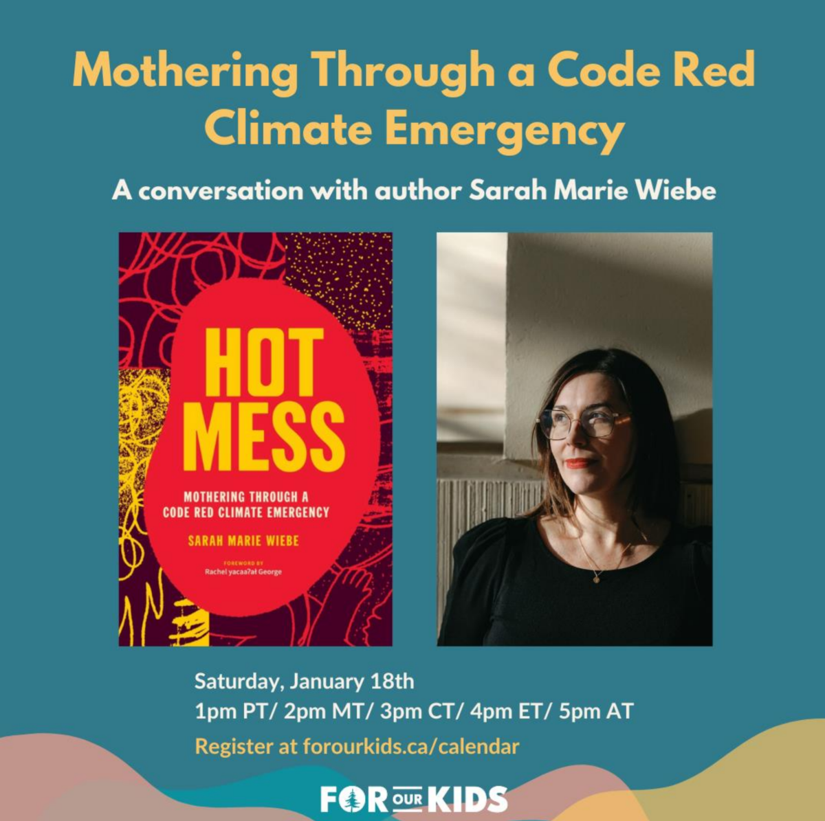 Promotional poster for "Hot Mess" book discussion featuring author Sarah Marie Wiebe, scheduled for Saturday, January 18th at multiple time zones.