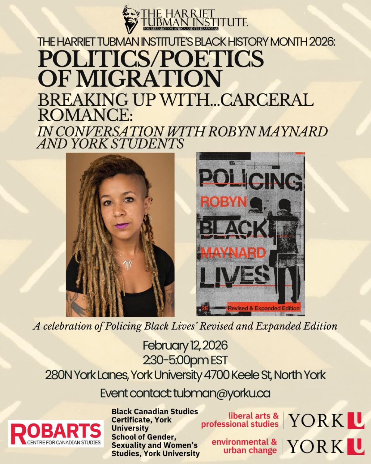 Event poster for Harriet Tubman Institute's Black History Month 2026 featuring Robyn Maynard discussing migration politics and policing.