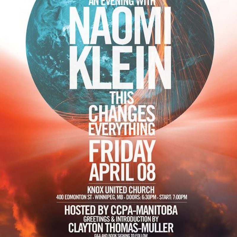 Event poster for Naomi Klein speaking at Knox United Church in Winnipeg on April 8, featuring Earth imagery and red atmospheric background.