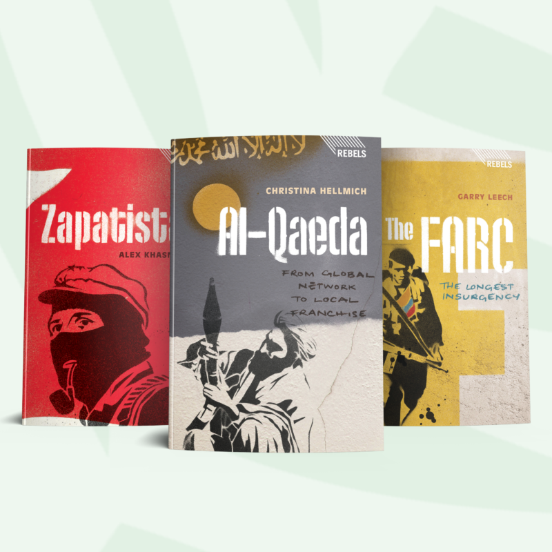 Three books displayed: "Zapatist" by Alex Khasnabish in red, "Al-Qaeda" by Christina Hellmich in gray, and "The FARC" by Garry Leech in yellow.