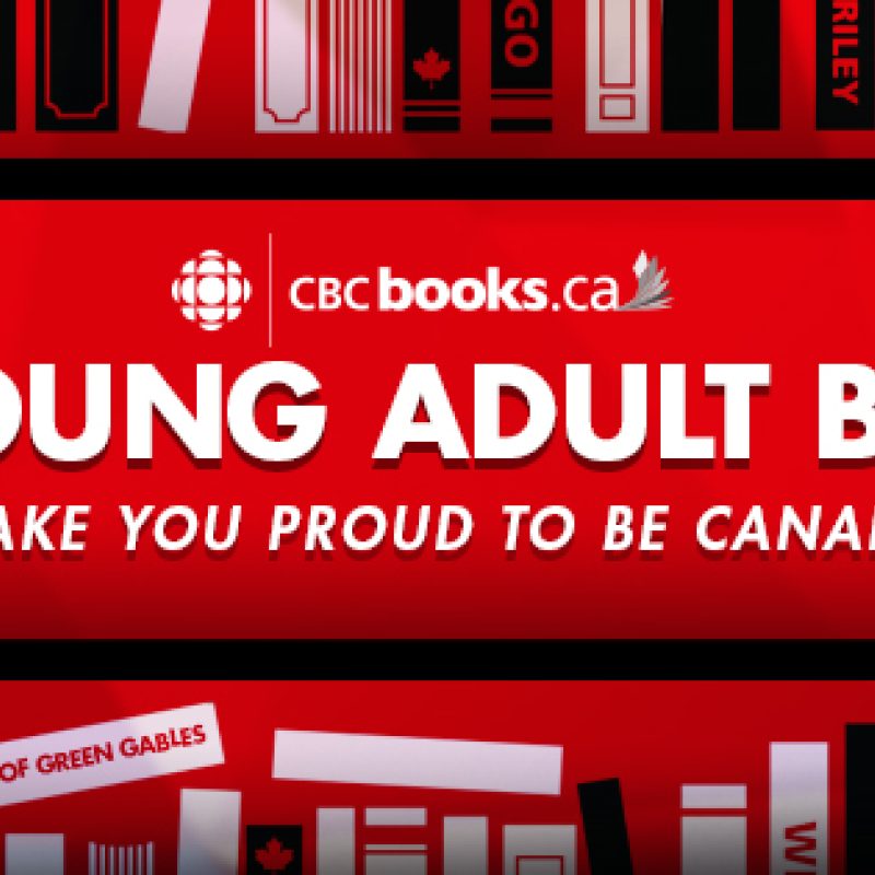 CBC Books banner promoting 100 Young Adult Books That Make You Proud to Be Canadian, featuring book spines on red background.