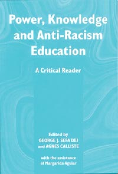 Power, Knowledge and Anti-Racism Education