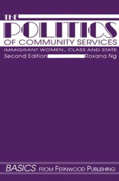 The Politics of Community Services, 2nd ed.