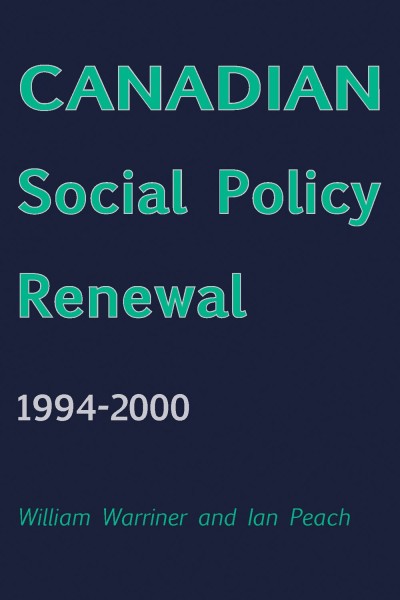 Canadian Social Policy Renewal, 1994-2000