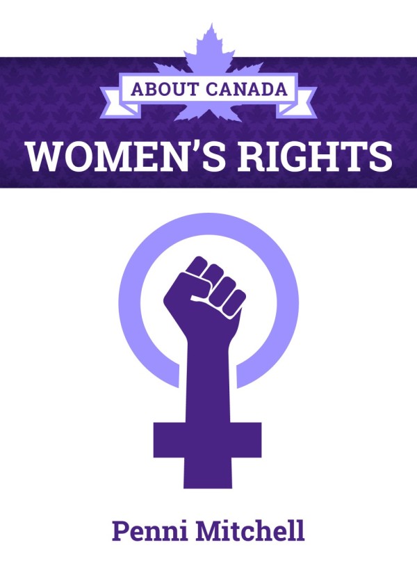 About Canada: Women's Rights – Fernwood Publishing