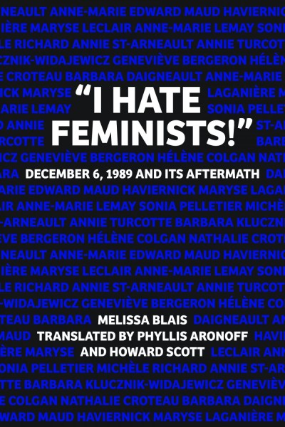 “I Hate Feminists!”