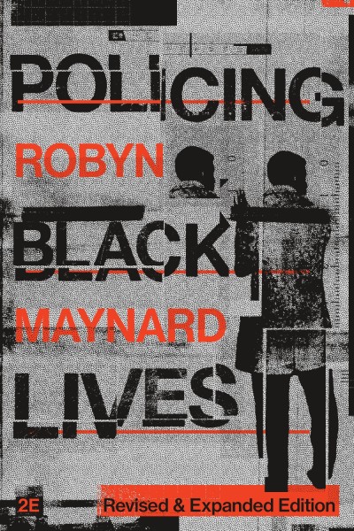 Policing Black Lives, Revised and Expanded Edition