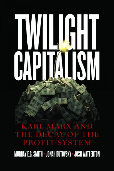 Twilight Capitalism